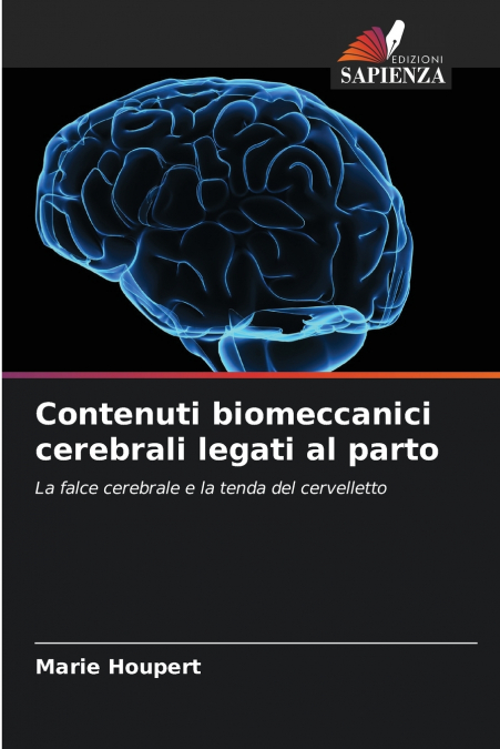 Contenuti biomeccanici cerebrali legati al parto