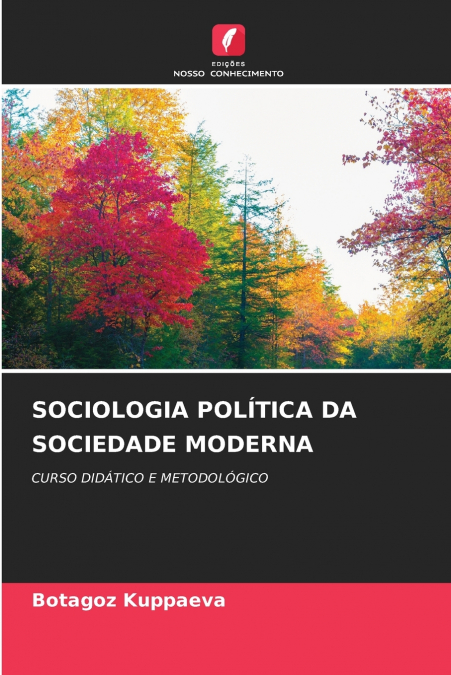 SOCIOLOGIA POLÍTICA DA SOCIEDADE MODERNA