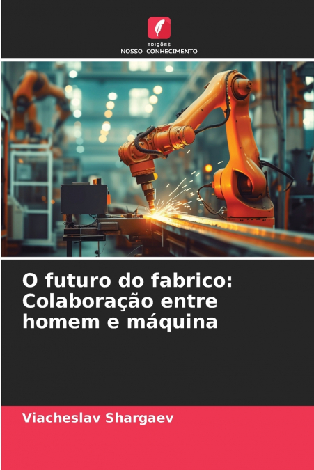 O futuro do fabrico