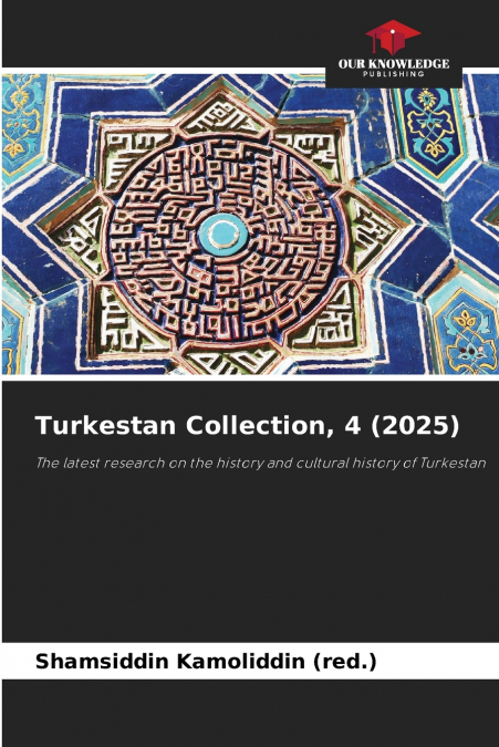 Turkestan Collection, 4 (2025)