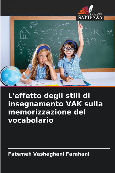 L’effetto degli stili di insegnamento VAK sulla memorizzazione del vocabolario