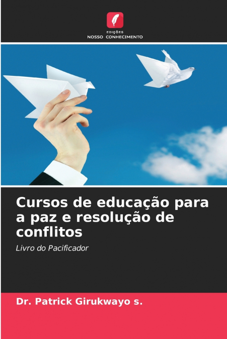 Cursos de educação para a paz e resolução de conflitos