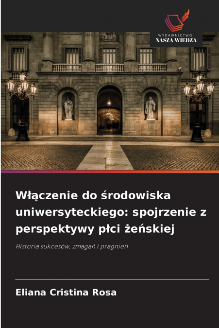 Włączenie do środowiska uniwersyteckiego