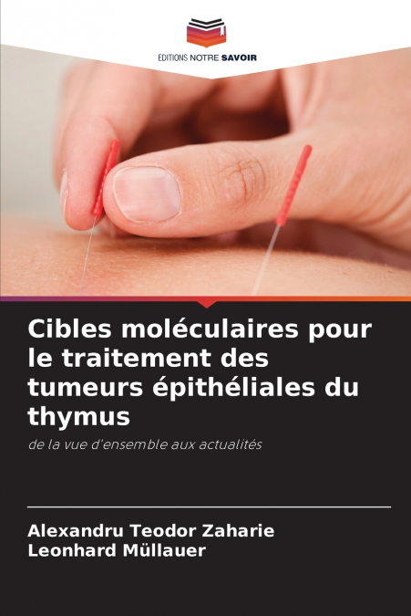 Cibles moléculaires pour le traitement des tumeurs épithéliales du thymus