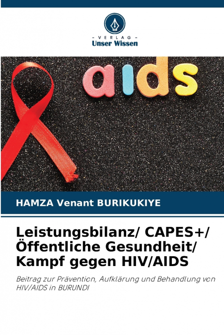 Leistungsbilanz/ CAPES+/ Öffentliche Gesundheit/ Kampf gegen HIV/AIDS