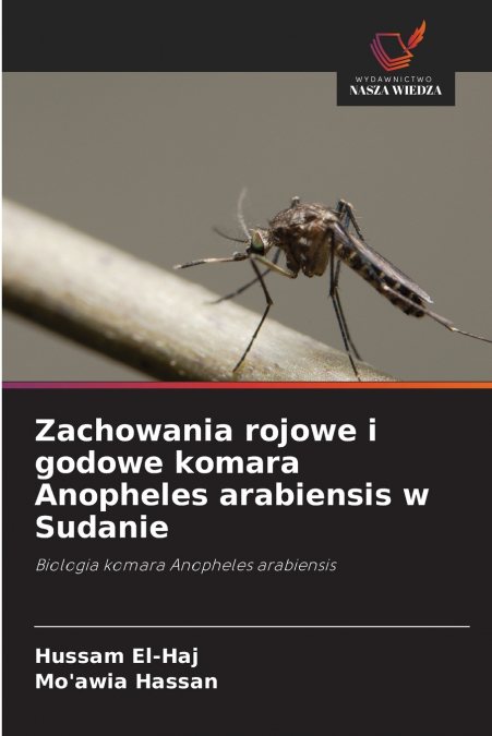 Zachowania rojowe i godowe komara Anopheles arabiensis w Sudanie