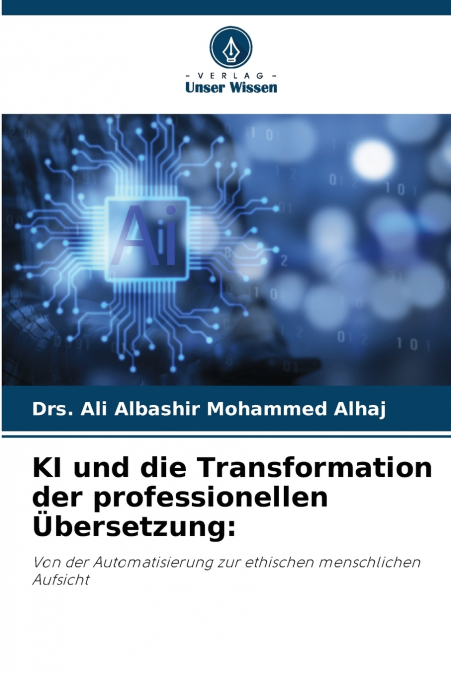 KI und die Transformation der professionellen Übersetzung