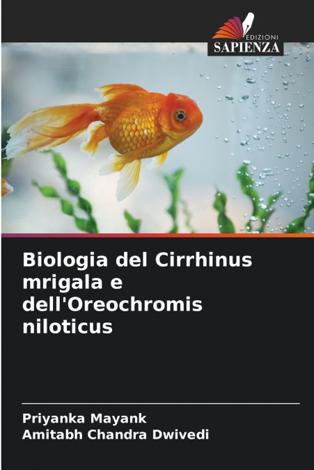 Biologia del Cirrhinus mrigala e dell’Oreochromis niloticus