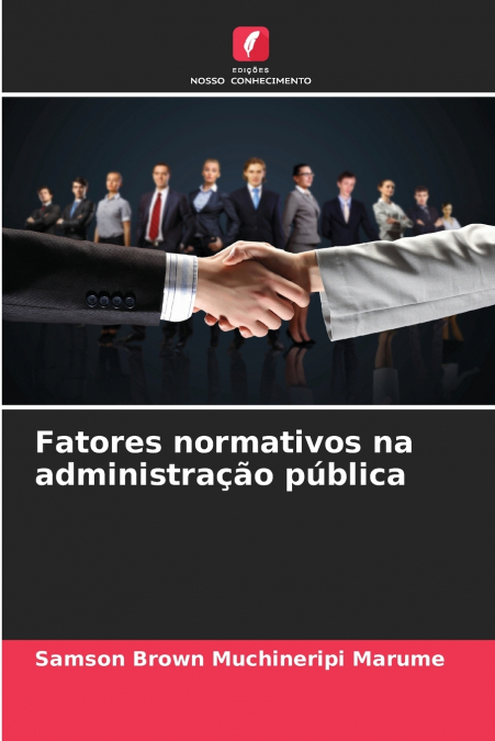 Fatores normativos na administração pública