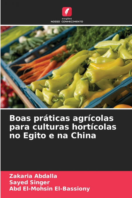 Boas práticas agrícolas para culturas hortícolas no Egito e na China