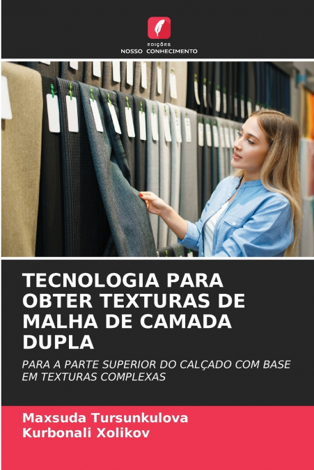TECNOLOGIA PARA OBTER TEXTURAS DE MALHA DE CAMADA DUPLA