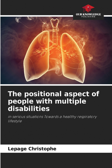 The positional aspect of people with multiple disabilities