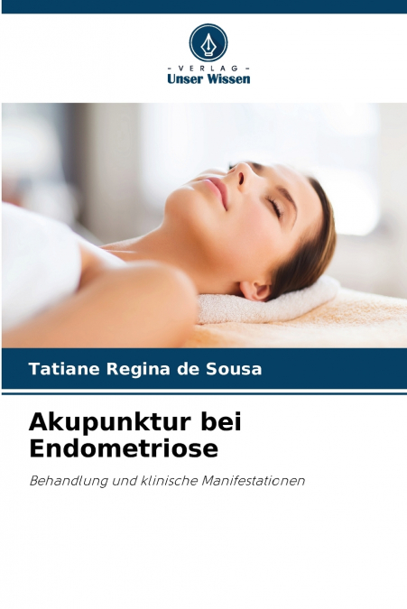 Akupunktur bei Endometriose