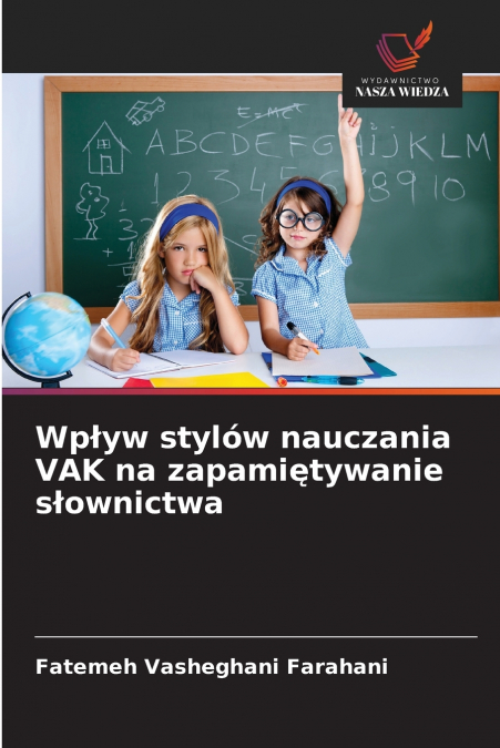 Wpływ stylów nauczania VAK na zapamiętywanie słownictwa