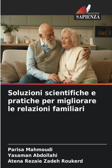 Soluzioni scientifiche e pratiche per migliorare le relazioni familiari