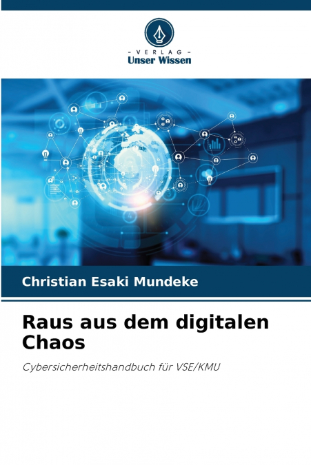 Raus aus dem digitalen Chaos