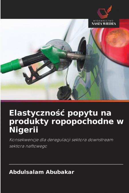 Elastyczność popytu na produkty ropopochodne w Nigerii