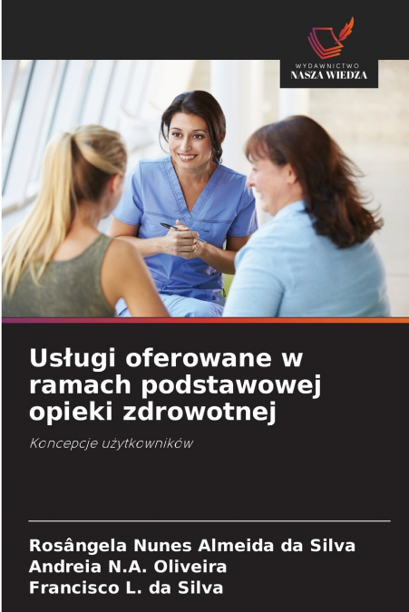 Usługi oferowane w ramach podstawowej opieki zdrowotnej