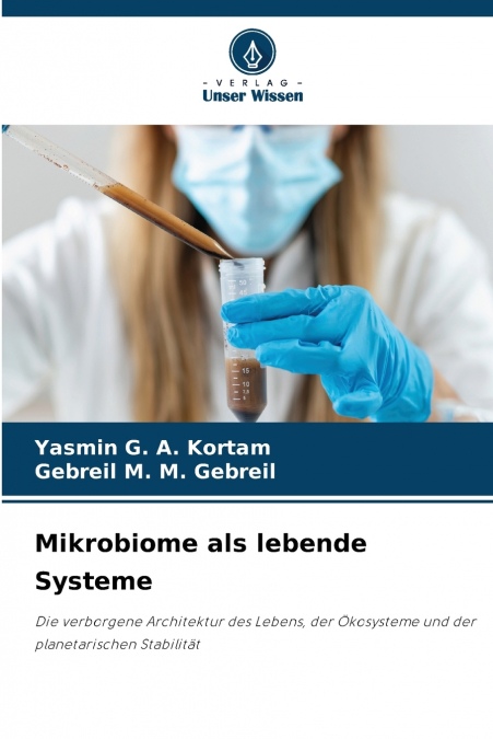 Mikrobiome als lebende Systeme