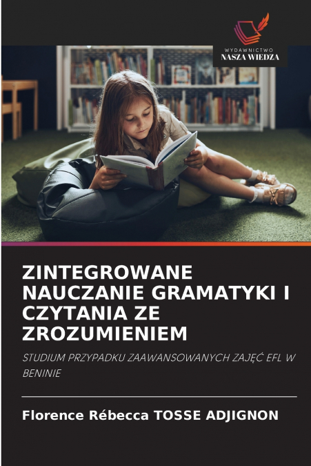 ZINTEGROWANE NAUCZANIE GRAMATYKI I CZYTANIA ZE ZROZUMIENIEM