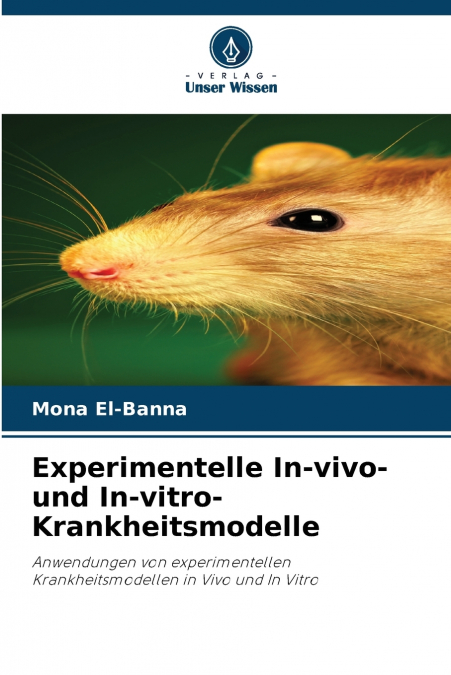 Experimentelle In-vivo- und In-vitro-Krankheitsmodelle
