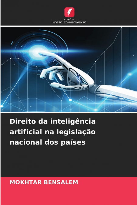 Direito da inteligência artificial na legislação nacional dos países
