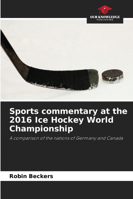 Sports commentary at the 2016 Ice Hockey World Championship