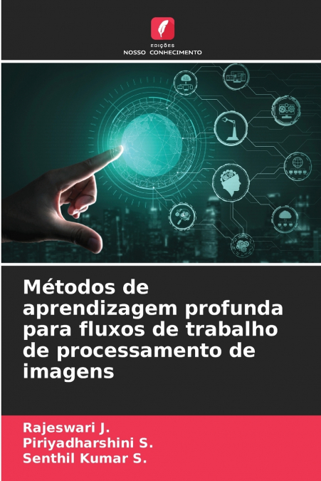 Métodos de aprendizagem profunda para fluxos de trabalho de processamento de imagens