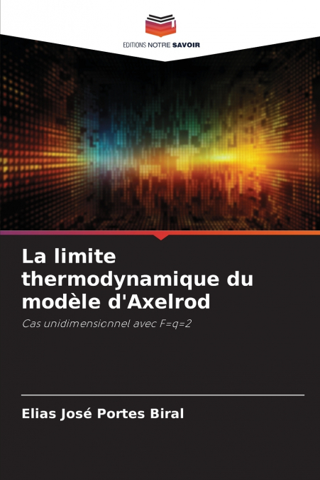 La limite thermodynamique du modèle d’Axelrod