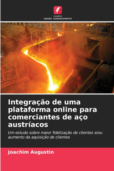 Integração de uma plataforma online para comerciantes de aço austríacos