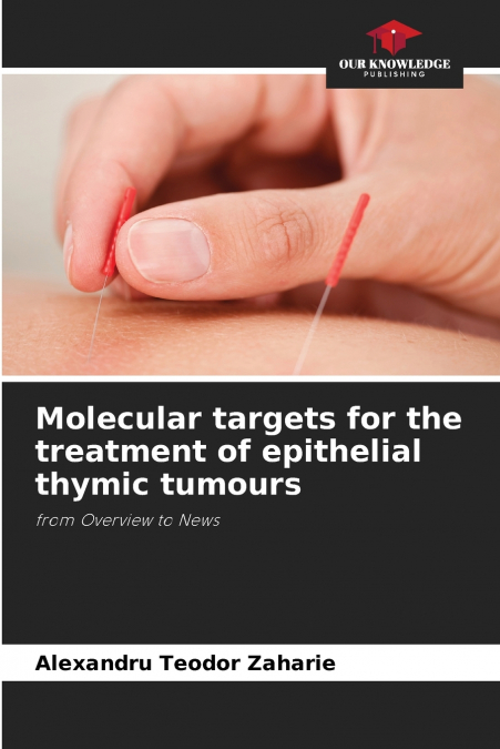 Molecular targets for the treatment of epithelial thymic tumours