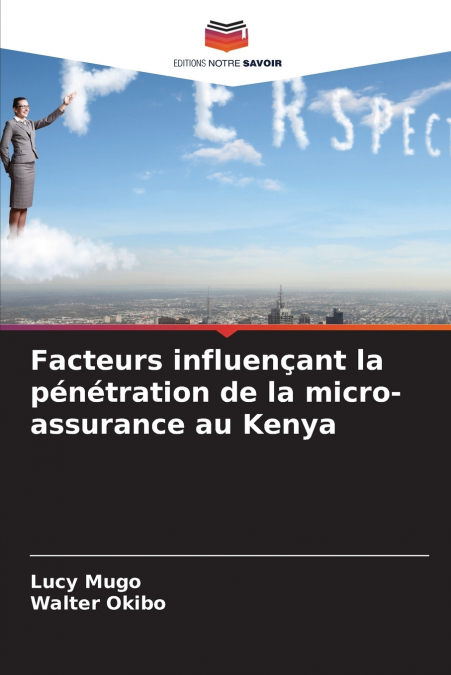 Facteurs influençant la pénétration de la micro-assurance au Kenya