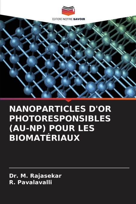 NANOPARTICLES D’OR PHOTORESPONSIBLES (AU-NP) POUR LES BIOMATÉRIAUX