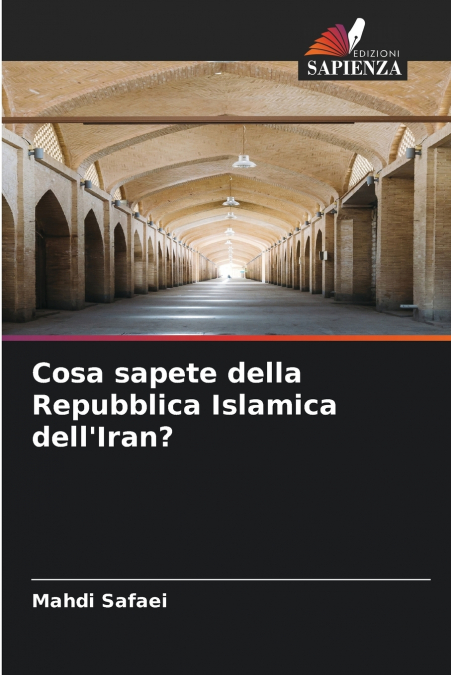 Cosa sapete della Repubblica Islamica dell’Iran?
