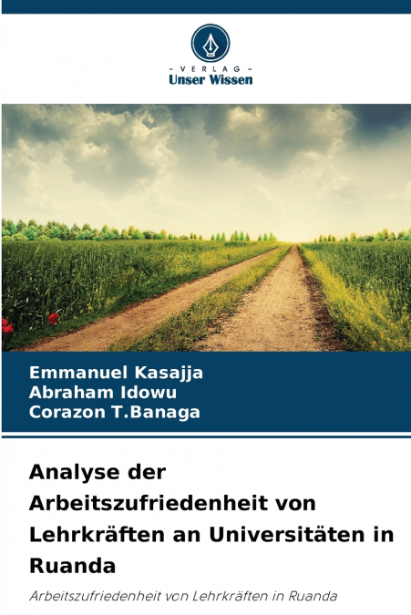 Analyse der Arbeitszufriedenheit von Lehrkräften an Universitäten in Ruanda