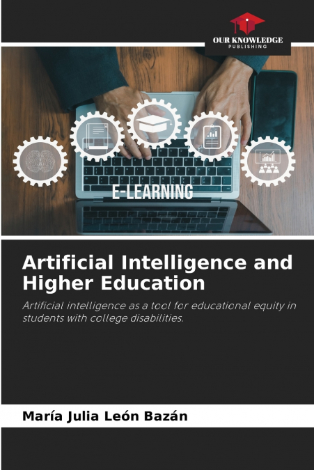 Artificial Intelligence and Higher Education