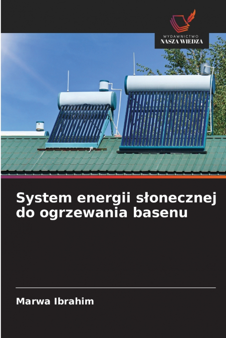 System energii słonecznej do ogrzewania basenu
