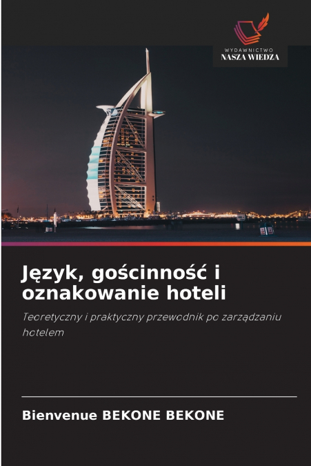 Język, gościnność i oznakowanie hoteli