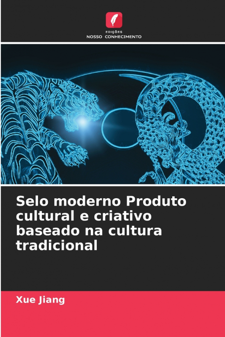 Selo moderno Produto cultural e criativo baseado na cultura tradicional