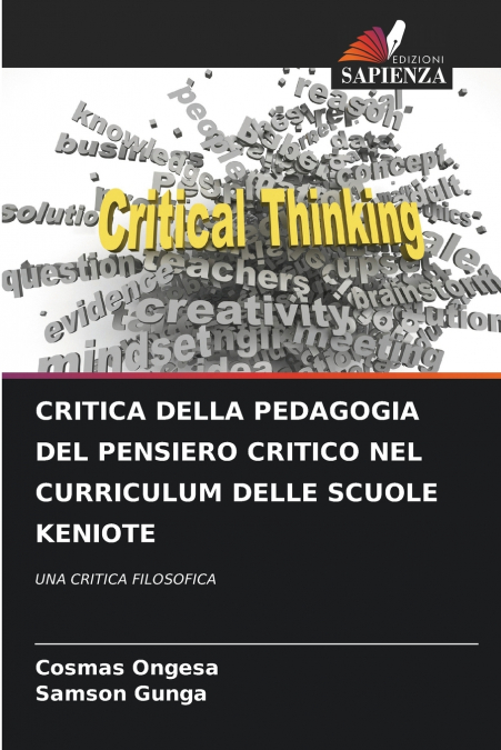 CRITICA DELLA PEDAGOGIA DEL PENSIERO CRITICO NEL CURRICULUM DELLE SCUOLE KENIOTE