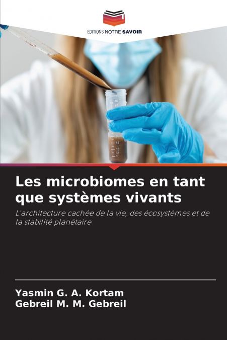 Les microbiomes en tant que systèmes vivants