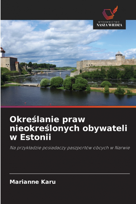 Określanie praw nieokreślonych obywateli w Estonii