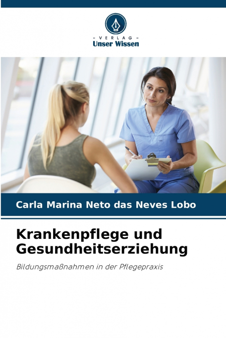 Krankenpflege und Gesundheitserziehung