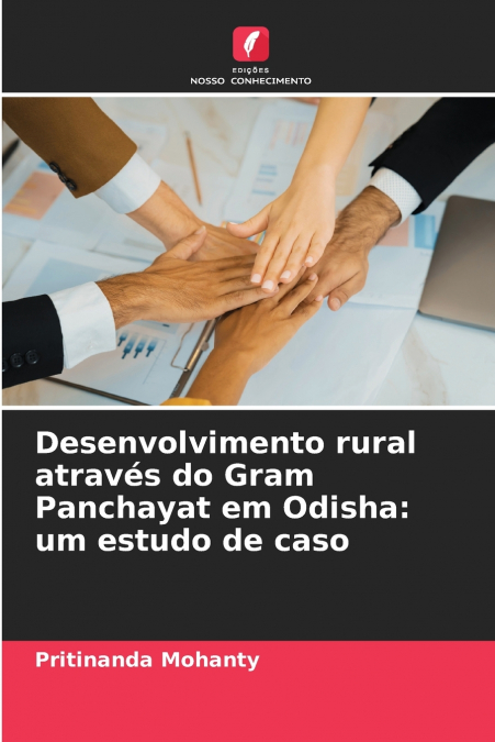 Desenvolvimento rural através do Gram Panchayat em Odisha
