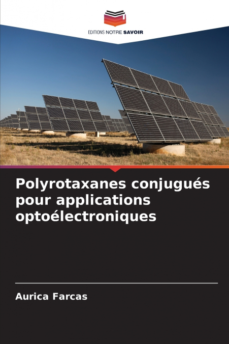 Polyrotaxanes conjugués pour applications optoélectroniques