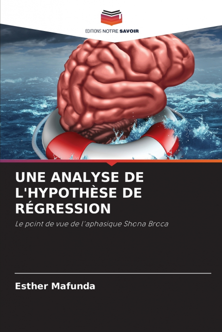 UNE ANALYSE DE L’HYPOTHÈSE DE RÉGRESSION