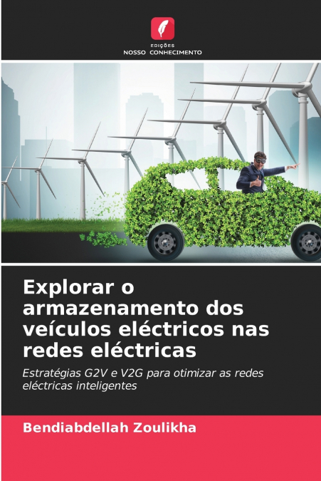 Explorar o armazenamento dos veículos eléctricos nas redes eléctricas