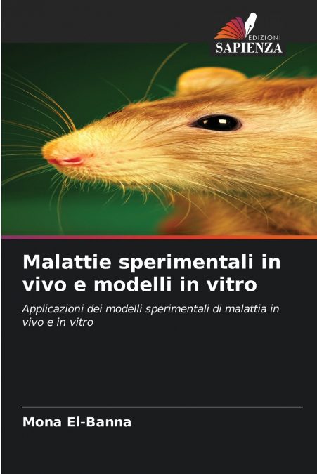 Malattie sperimentali in vivo e modelli in vitro