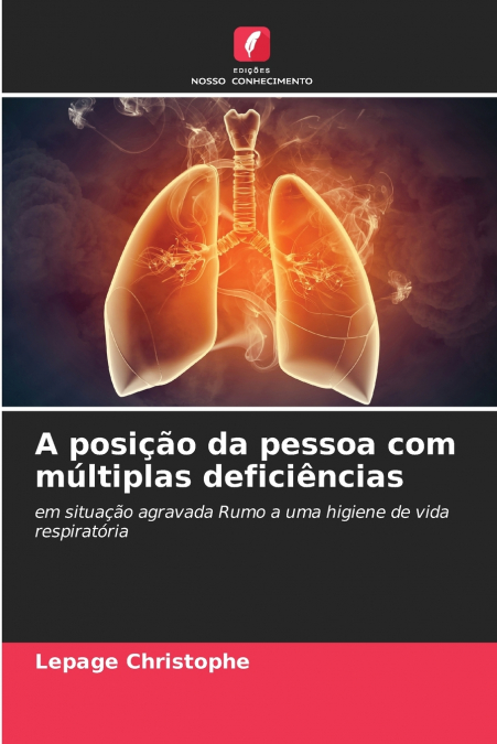 A posição da pessoa com múltiplas deficiências