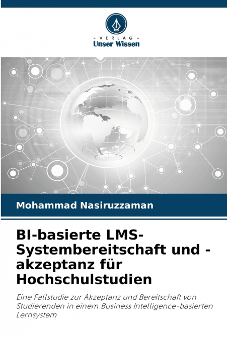 BI-basierte LMS-Systembereitschaft und -akzeptanz für Hochschulstudien